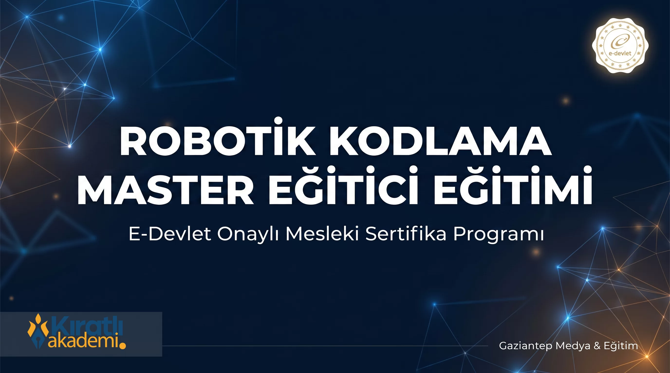 Robotik Kodlama Master Eğitici Eğitimi