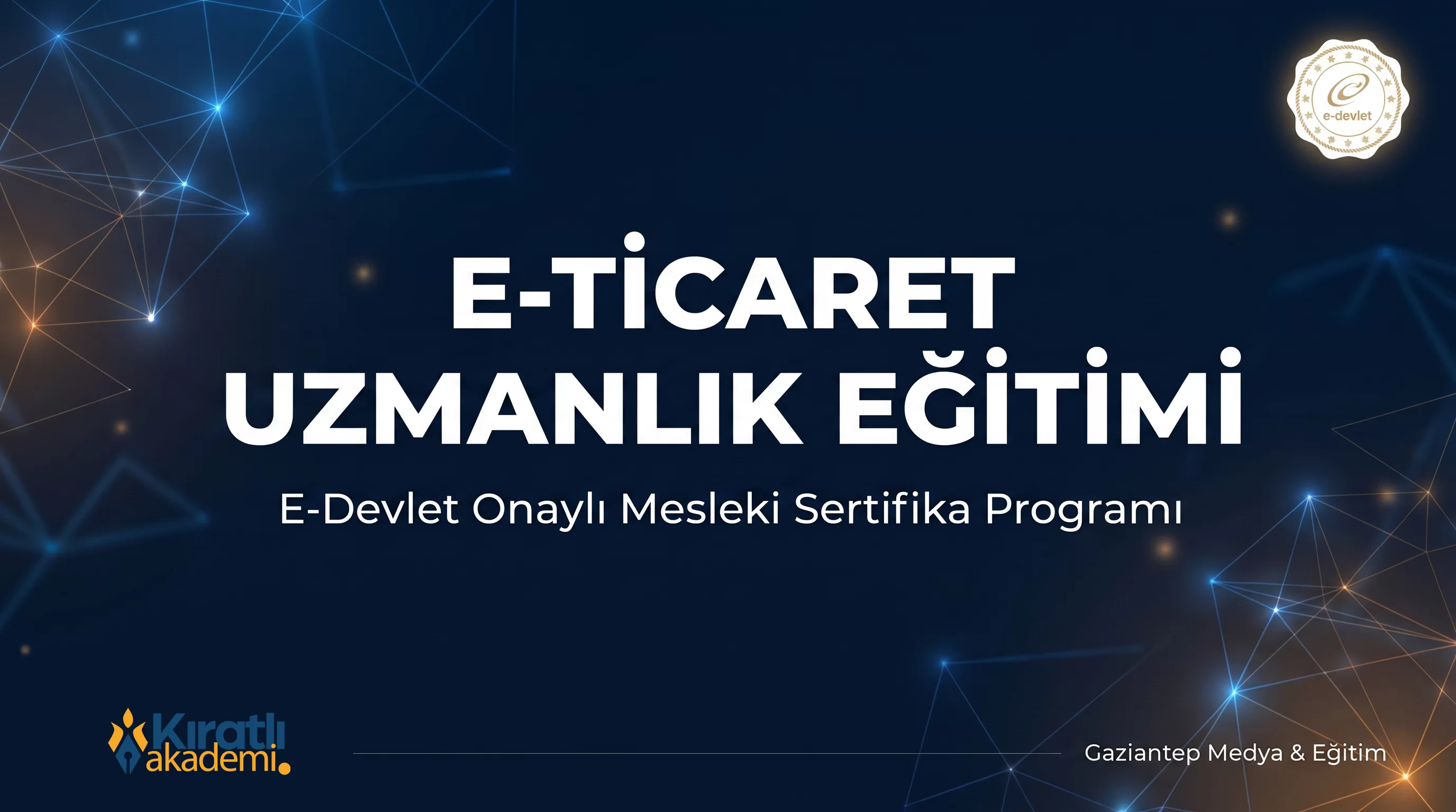 E-Ticaret Uzmanlık Eğitimi