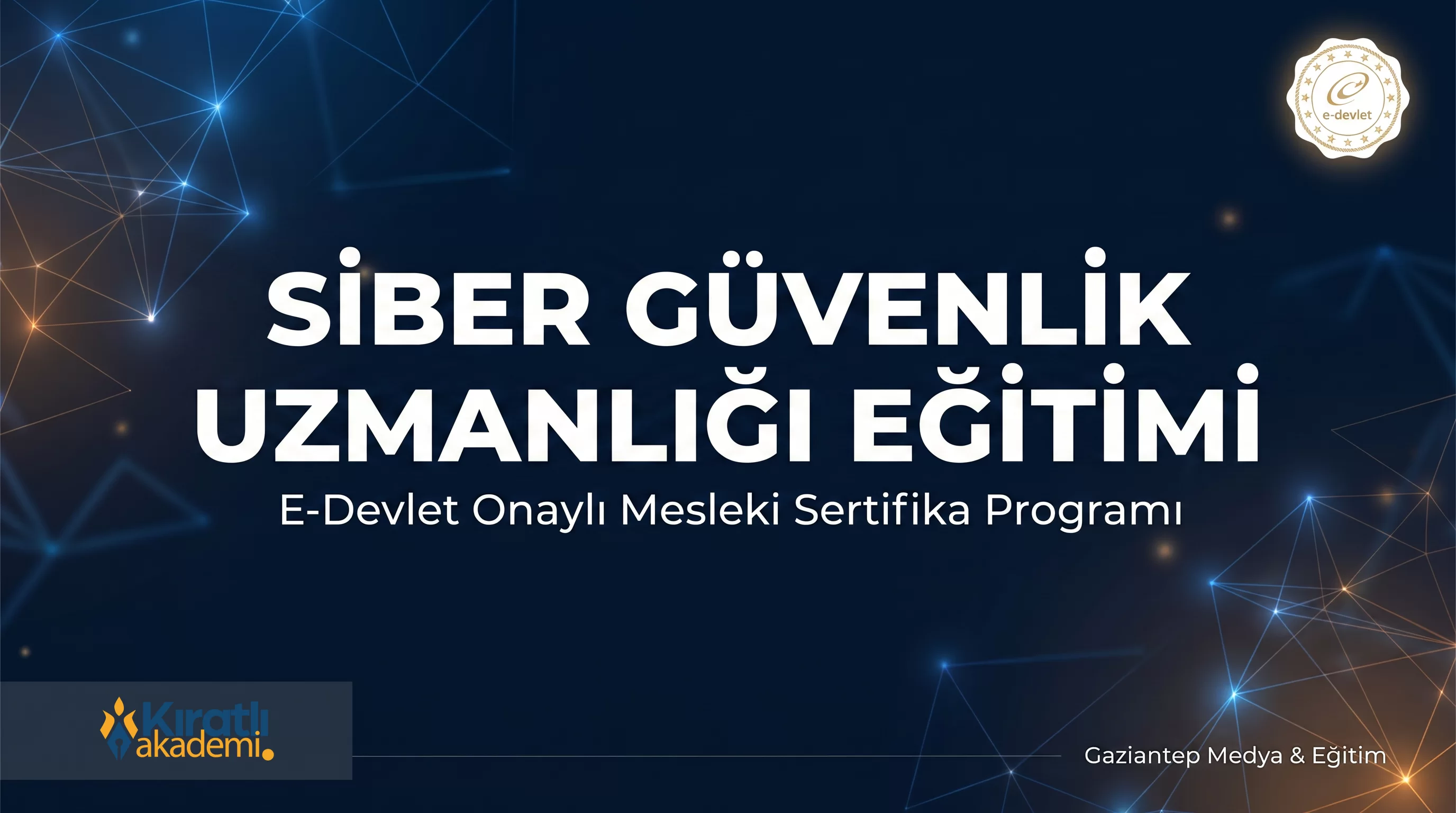 Siber Güvenlik Uzmanlığı Eğitimi